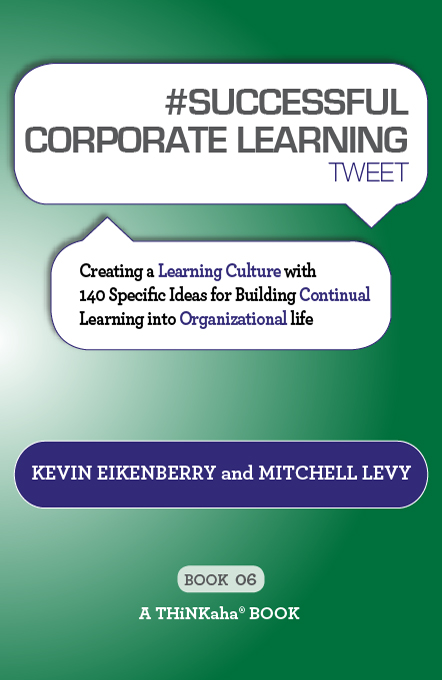 #SUCCESSFUL CORPORATE LEARNING tweet Book06