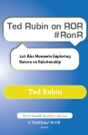 Ted Rubin on ROR #RonR