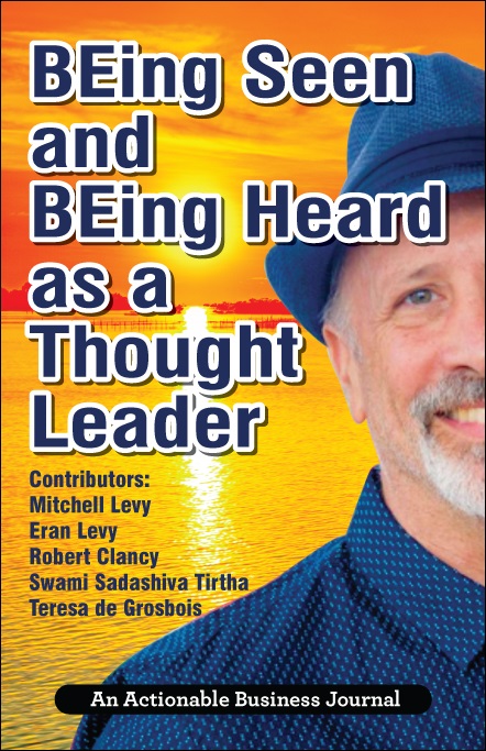 BEing Seen and BEing Heard as a Thought Leader