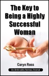 The Key to Being a Highly Successful Woman