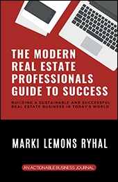 The Modern Real Estate Professionals Guide to Success