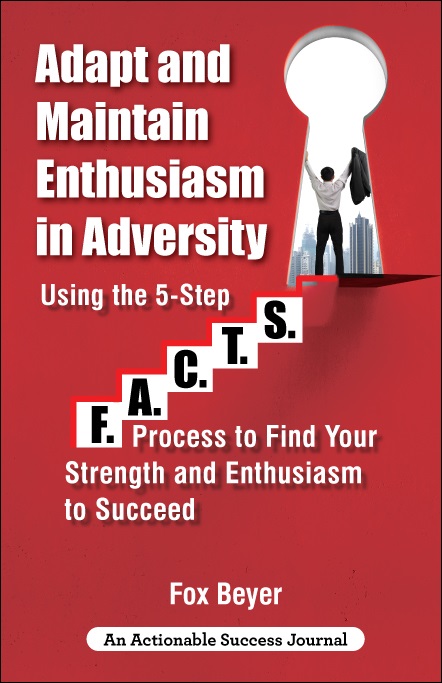 Adapt And Maintain Enthusiasm In Adversity