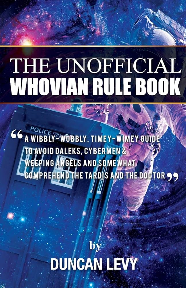 The Unofficial Whovian Rule Book